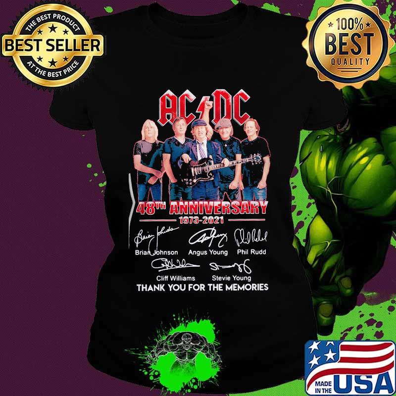 Ac Dc 48th Anniversary 1973 2021 Birthday Signature Shirt Ladies tee Ac Dc 48th Anniversary 1973 2021 Birthday Signature Shirt Ladies tee