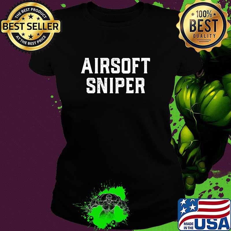 Airsoft Player Playing Team Sport Competition Shirt Ladies tee Airsoft Player Playing Team Sport Competition Shirt Ladies tee