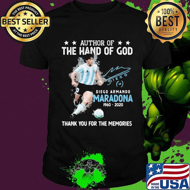Author Of The Hand Of God Diego Maradona 1960 2020 Thank You For The Memorie Signuature Shirt
