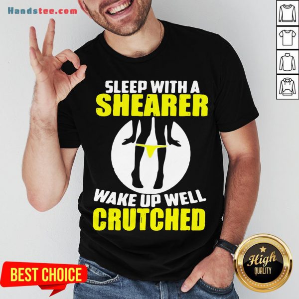 awesome-sleep-with-a-shearer-wake-up-well-crutched-shirt-600x600-1.jpg