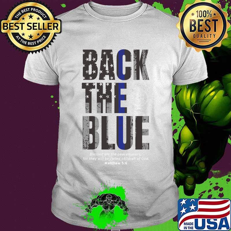 Back The Blue Thin Blue Line Flag Patriotic Police Logo Shirt