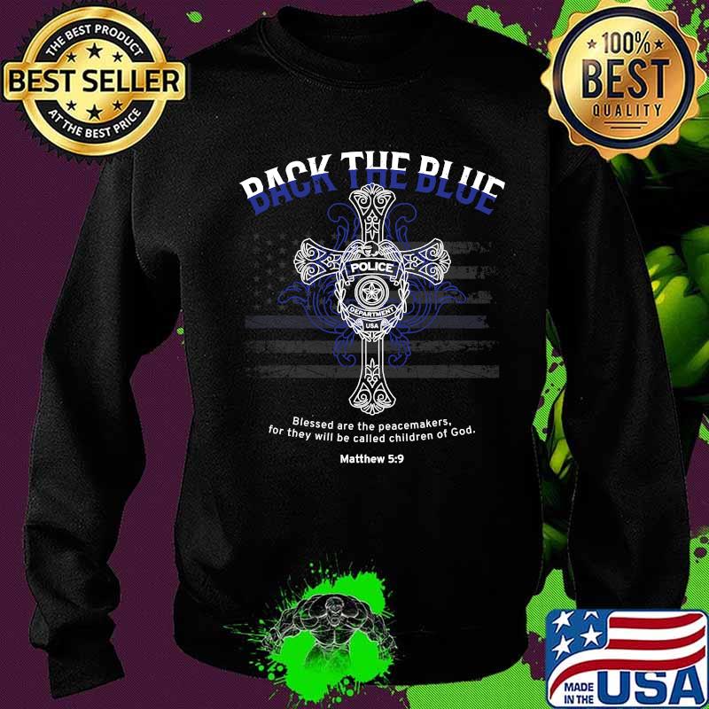 Back The Blue Thin Blue Line Flag Patriotic Police Shirt Sweater Back The Blue Thin Blue Line Flag Patriotic Police Shirt Sweater