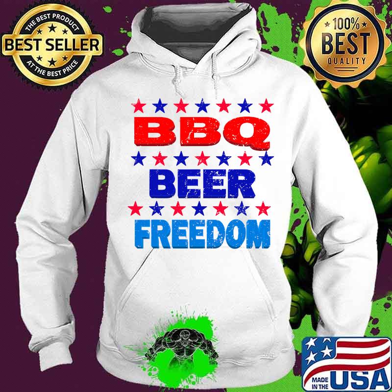 BBQ Beer Freedom America USA Party 4th of July Summer Shirt Hoodie BBQ Beer Freedom America USA Party 4th of July Summer Shirt Hoodie
