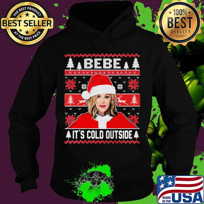 Bebe it's cold outside ugly christmas s Hoodie Bebe it's cold outside ugly christmas s Hoodie