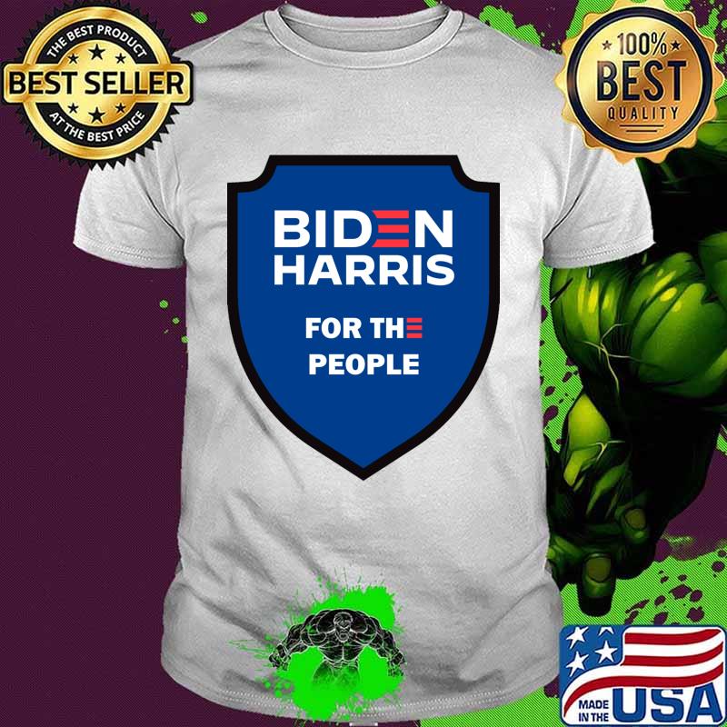 Biden Harris For The People Election Shirt