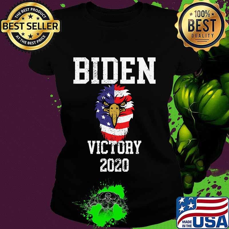 Biden Victory 2020 Eagle American Flag Shirt Ladies tee Biden Victory 2020 Eagle American Flag Shirt Ladies tee