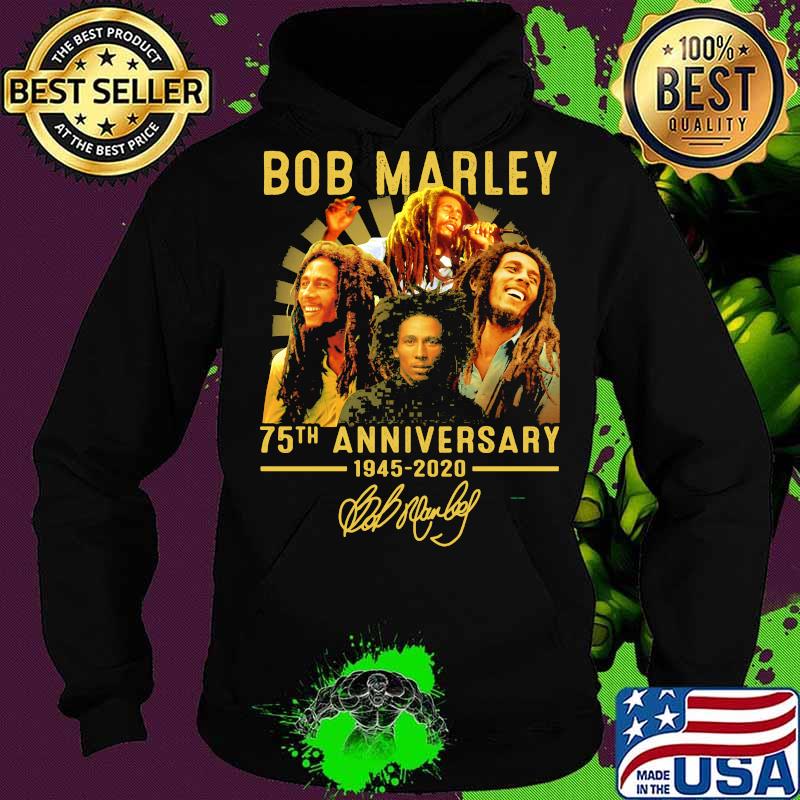 Bob marley 75th anniversary 1945 2020 signature s Hoodie Bob marley 75th anniversary 1945 2020 signature s Hoodie