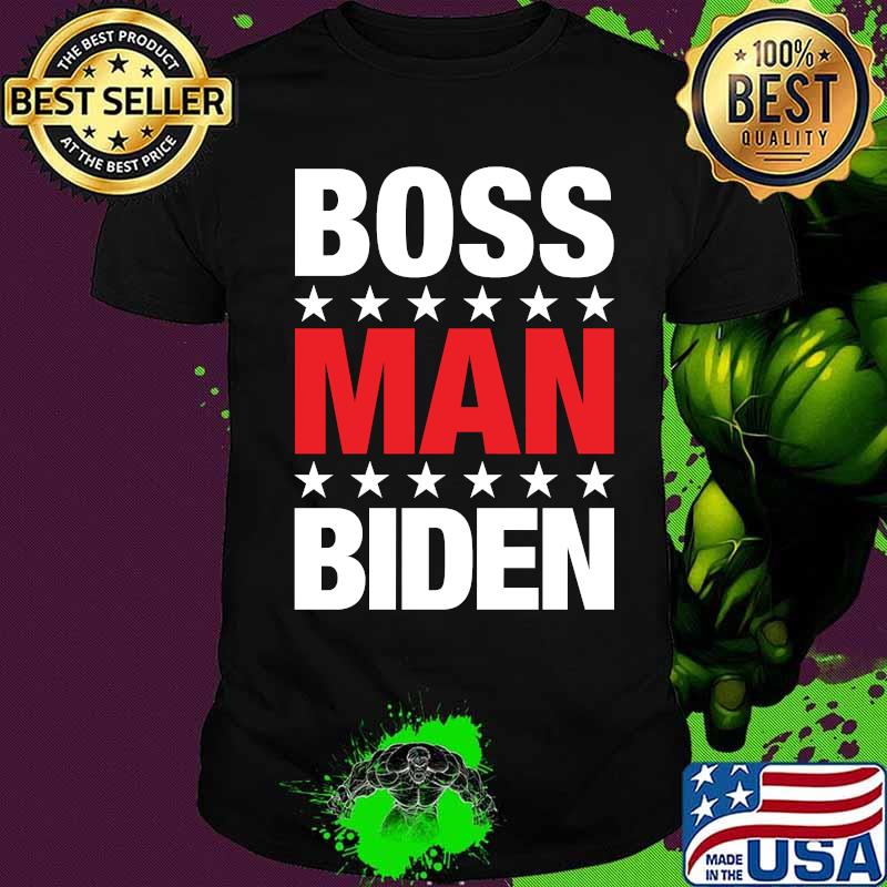 Boss Man Biden Patriotic Blue Democrat 2020 Stars Shirt