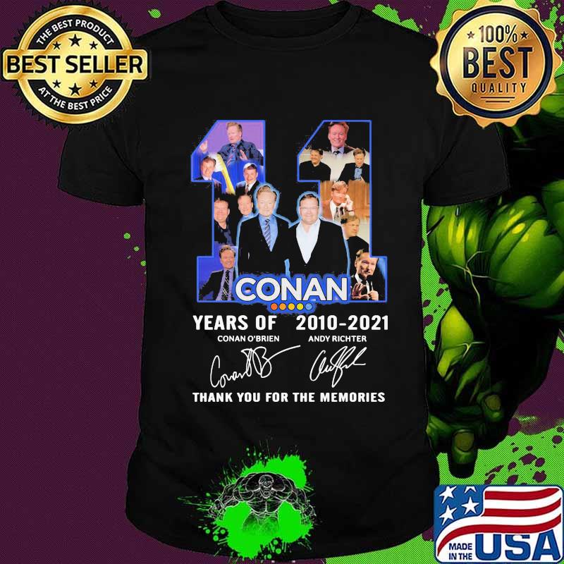 Conan Years Of 2010 2021 11th Anniversary Conan O’brien Andy Richter Signuature Shirt