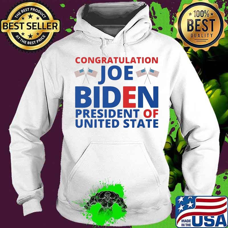 Congratulation joe biden president of united state american flag s Hoodie Congratulation joe biden president of united state american flag s Hoodie