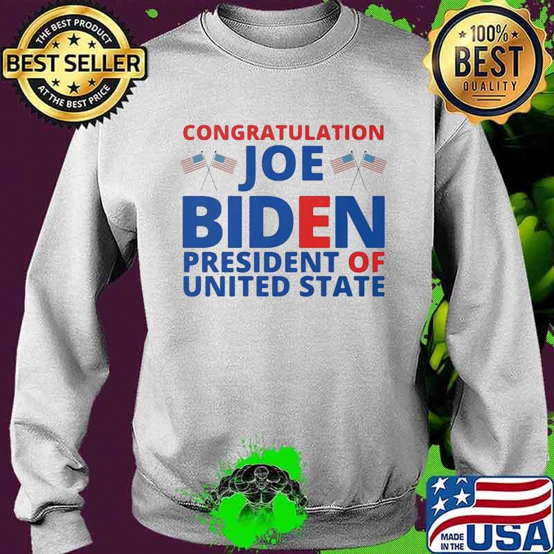 Congratulation joe biden president of united state american flag s Sweater Congratulation joe biden president of united state american flag s Sweater