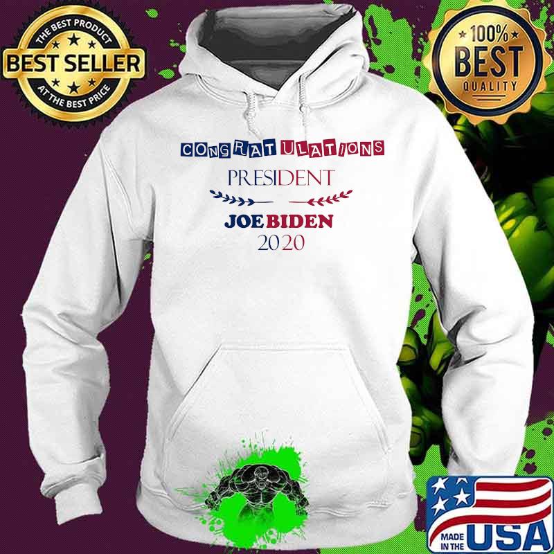 Congratulation president joe biden 2020 s Hoodie Congratulation president joe biden 2020 s Hoodie