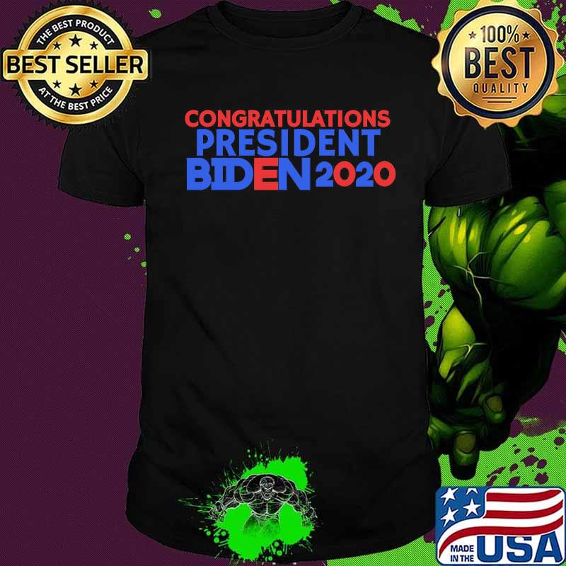 Congratulation president joe biden 2020 shirt