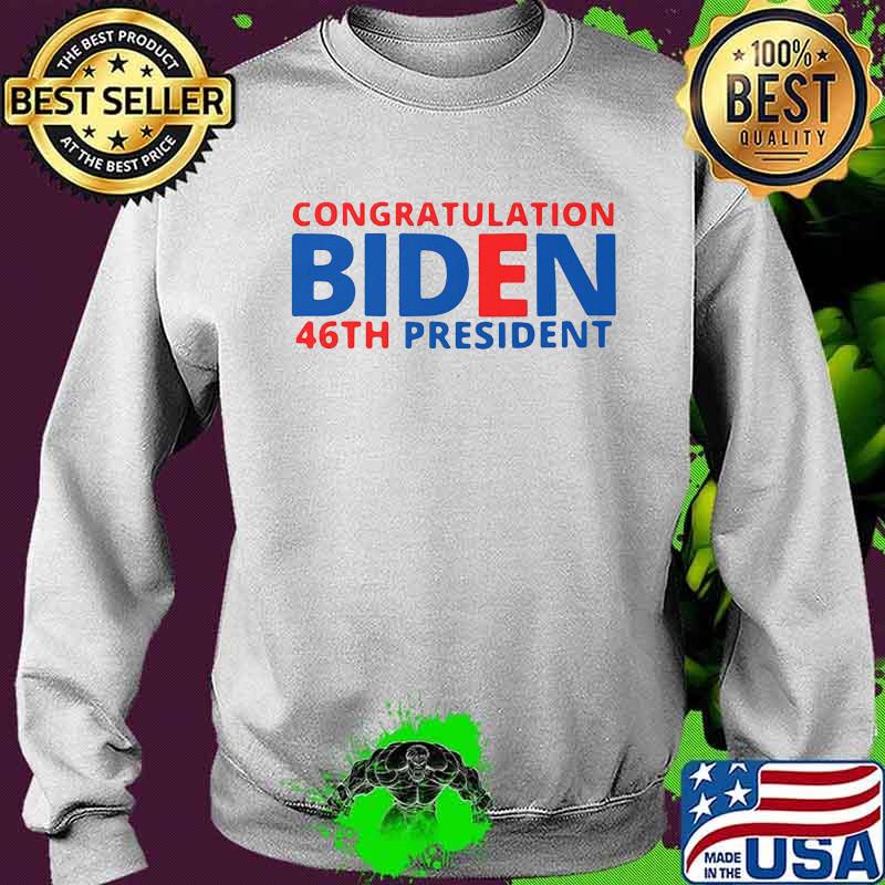 Congratulations joe biden 46th president american s Sweater Congratulations joe biden 46th president american s Sweater