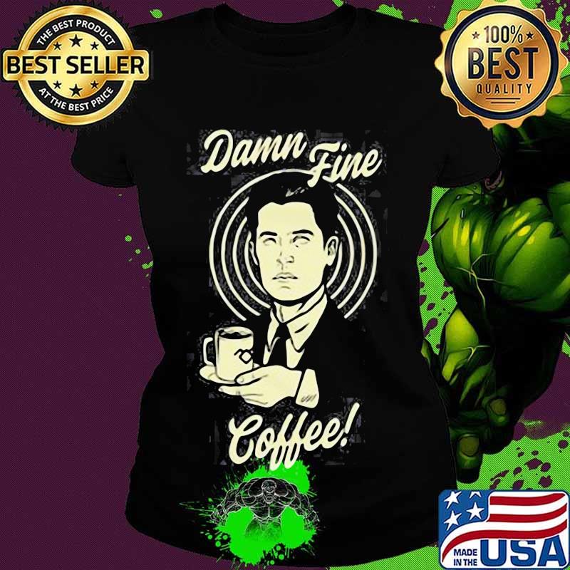 Damn Fine Coffee Twin Peaks Shirt Ladies tee Damn Fine Coffee Twin Peaks Shirt Ladies tee