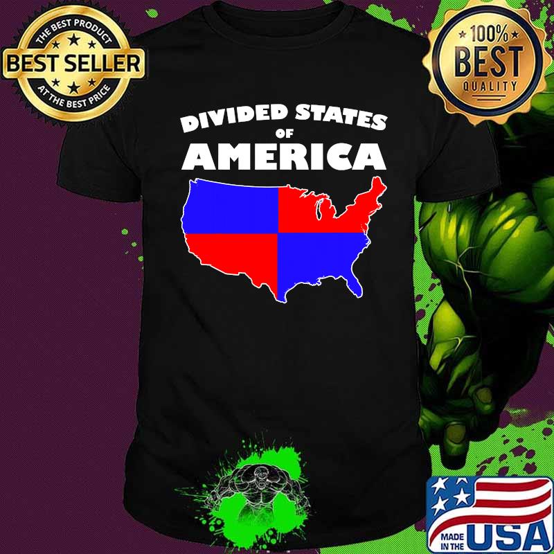 Divided States Of America Map Shirt