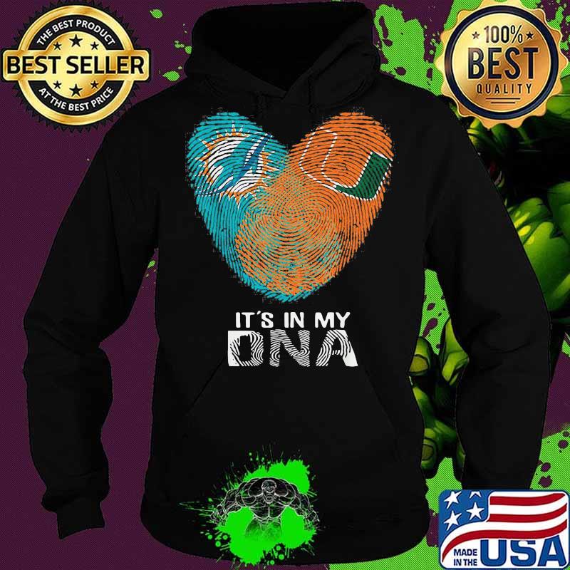 Dolphins Hurricanes It's In My Dna Heart Fingerprints Shirt Hoodie Dolphins Hurricanes It's In My Dna Heart Fingerprints Shirt Hoodie