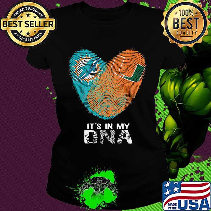 Dolphins Hurricanes It's In My Dna Heart Fingerprints Shirt Ladies tee Dolphins Hurricanes It's In My Dna Heart Fingerprints Shirt Ladies tee