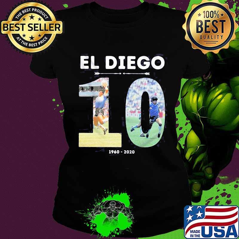 El Diego 10 Rip 1960 2020 Legend Football Shirt Ladies tee El Diego 10 Rip 1960 2020 Legend Football Shirt Ladies tee