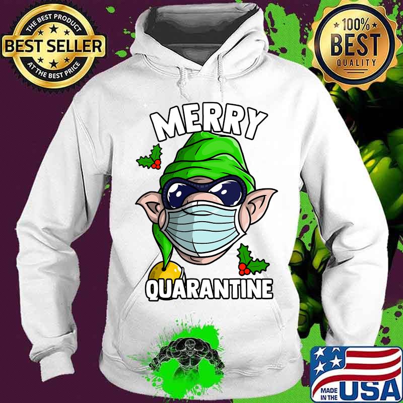 Elf wearing mask funny merry quarantine s Hoodie Elf wearing mask funny merry quarantine s Hoodie
