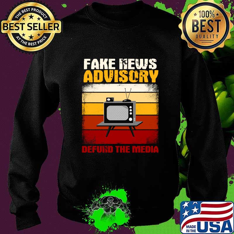 Fake News Advisory Defund The Media Vintage Retro Shirt Sweater Fake News Advisory Defund The Media Vintage Retro Shirt Sweater