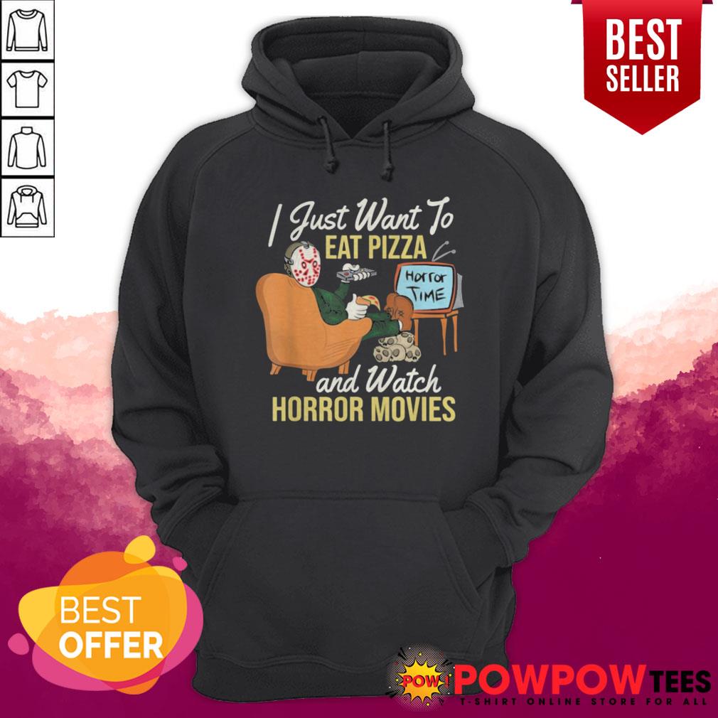 Fancy I Just Want To Eat Pizza And Watch Horror Movies Shirt