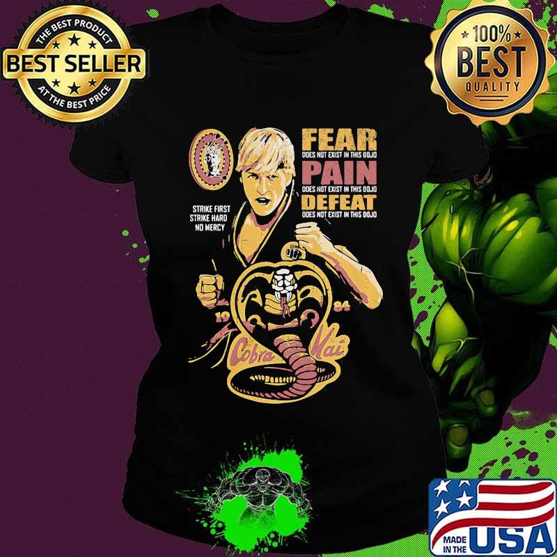 Fear pain defeat cobra mai s Ladies tee Fear pain defeat cobra mai s Ladies tee
