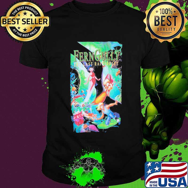Ferngully the last rainforest shirt