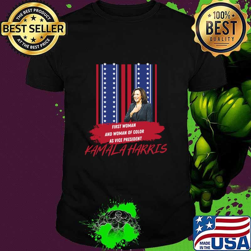 First Woman And Woman Of Color As Vice President Kamala Harris American Flag Shirt