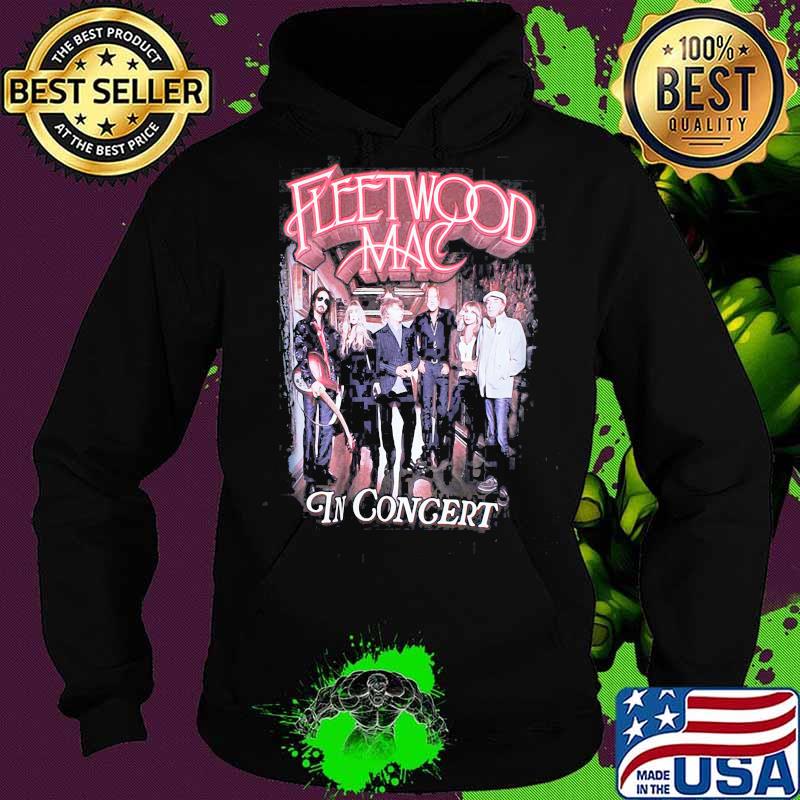 Fleetwood Mac In Concert Shirt Hoodie Fleetwood Mac In Concert Shirt Hoodie