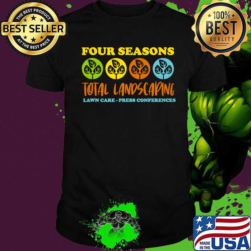 Four seasons total landscaping vintage retro shirt