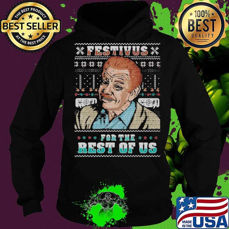 Frank festivus for the rest of us ugly christmas s Hoodie Frank festivus for the rest of us ugly christmas s Hoodie