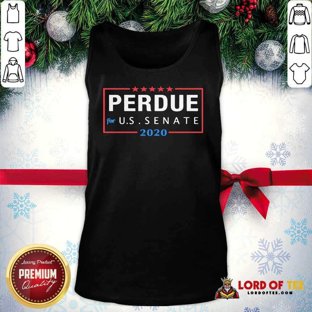 Funny David Perdue For Senator 2020 Senate Georgia Campaign Shirt