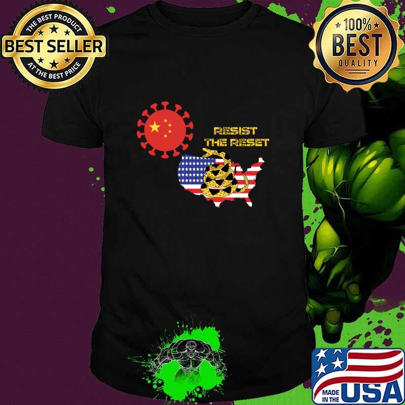 Gadsden Resist The Reset Corona Virus China American Flag Shirt