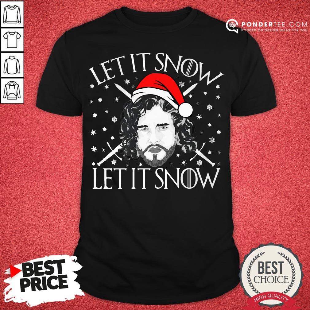Good Jon Snow Let It Snow Let It Snow Christmas Shirt