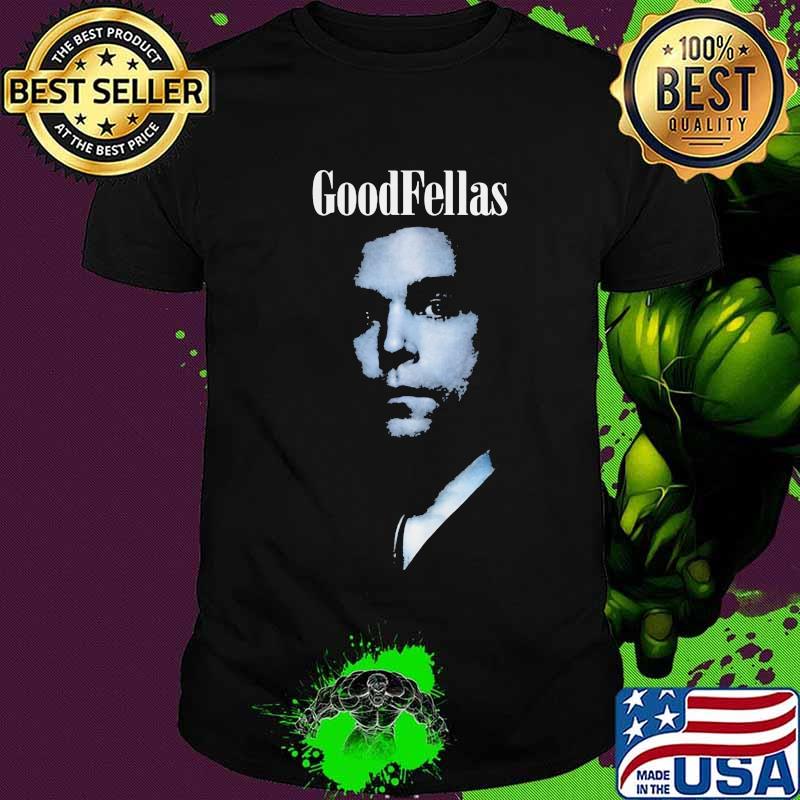 Goodfellas classic funny shirt