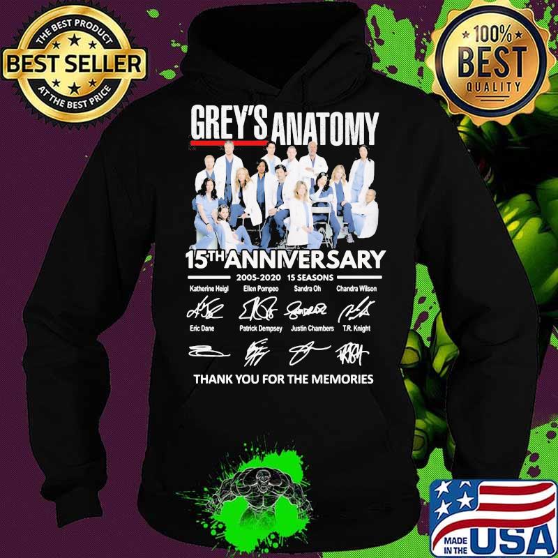Grey's anatomy 15th anniversary 2005 2020 15 seasons thank you for the memories signatures s Hoodie Grey's anatomy 15th anniversary 2005 2020 15 seasons thank you for the memories signatures s Hoodie