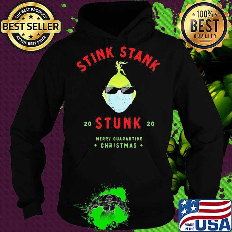 Grinch mask stink stank stunk 2020 merry quarantine christmas s Hoodie Grinch mask stink stank stunk 2020 merry quarantine christmas s Hoodie
