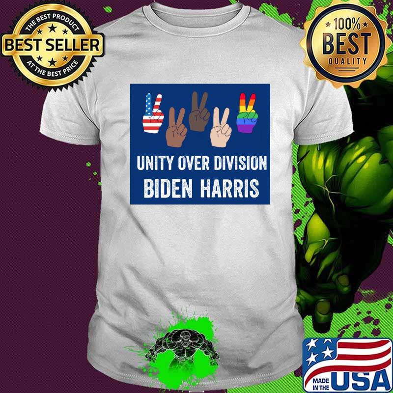 Hands Unity Over Division Joe Biden And Kamala Harris Shirt