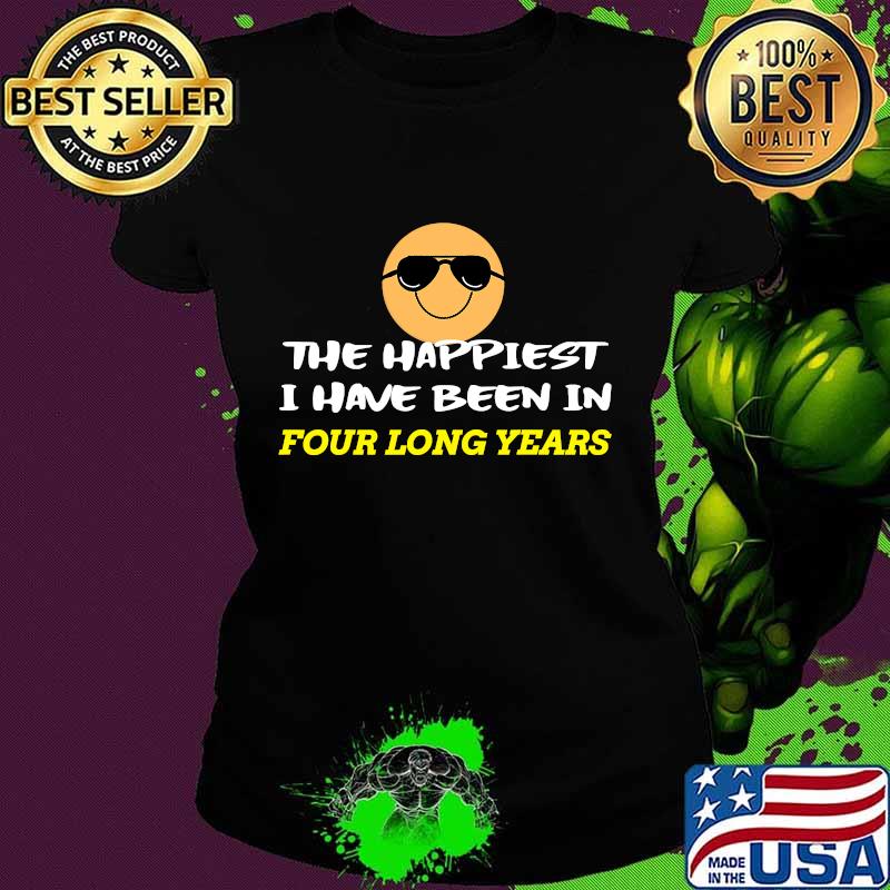 Happiest in 4 long years biden harris victory 2020 s Ladies tee Happiest in 4 long years biden harris victory 2020 s Ladies tee
