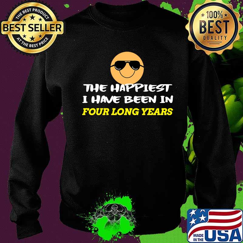 Happiest in 4 long years biden harris victory 2020 s Sweater Happiest in 4 long years biden harris victory 2020 s Sweater