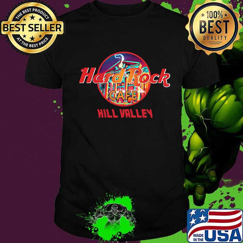 Hard rock cafe hill valley shirt