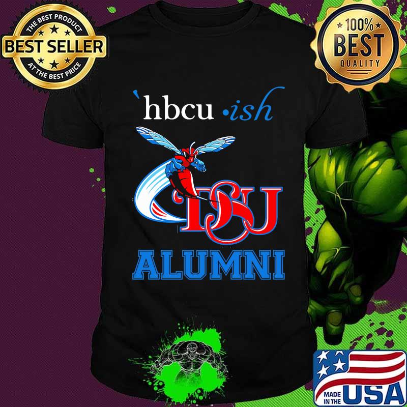Hbcu ish dsu alumni shirt