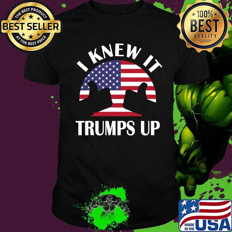 I knew it trumps up pro trump 2020 american flag election shirt