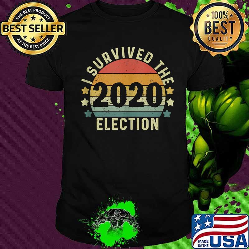 I Survived The 2020 Election Vintage Retro Shirt