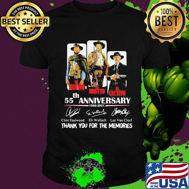 Il buono il brutto il cattivo 55th anniversary 1966 2021 thank you for the memories signatures shirt