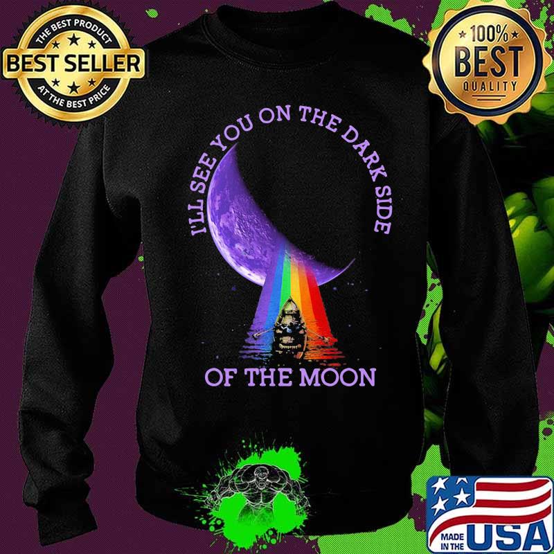 I’ll See You On The Dark Side Of The Moon Pink Floyd Lgbt Shirt Sweater I’ll See You On The Dark Side Of The Moon Pink Floyd Lgbt Shirt Sweater