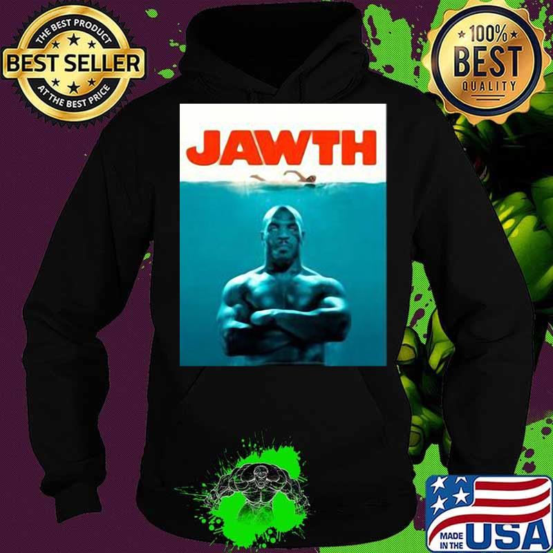 Jawth mike tyson jaws parody s Hoodie Jawth mike tyson jaws parody s Hoodie