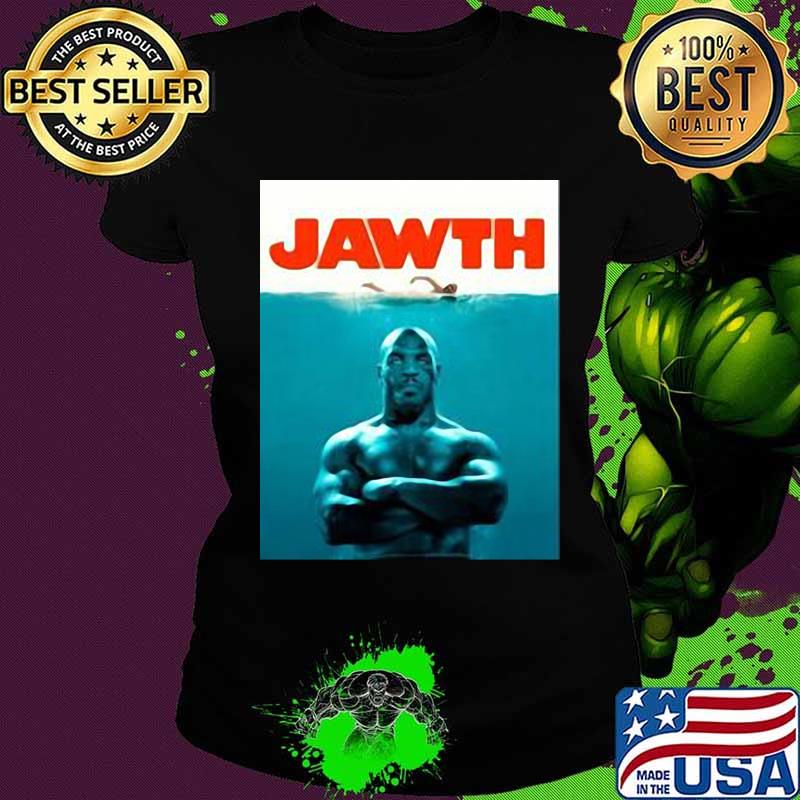 Jawth mike tyson jaws parody s Ladies tee Jawth mike tyson jaws parody s Ladies tee