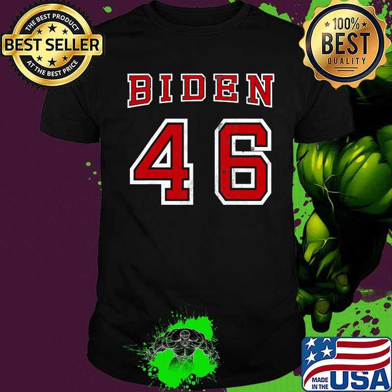 Joe Biden 46 2020 Election For President Shirt